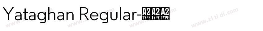 Yataghan Regular字体转换 Yataghan Regular字体转换